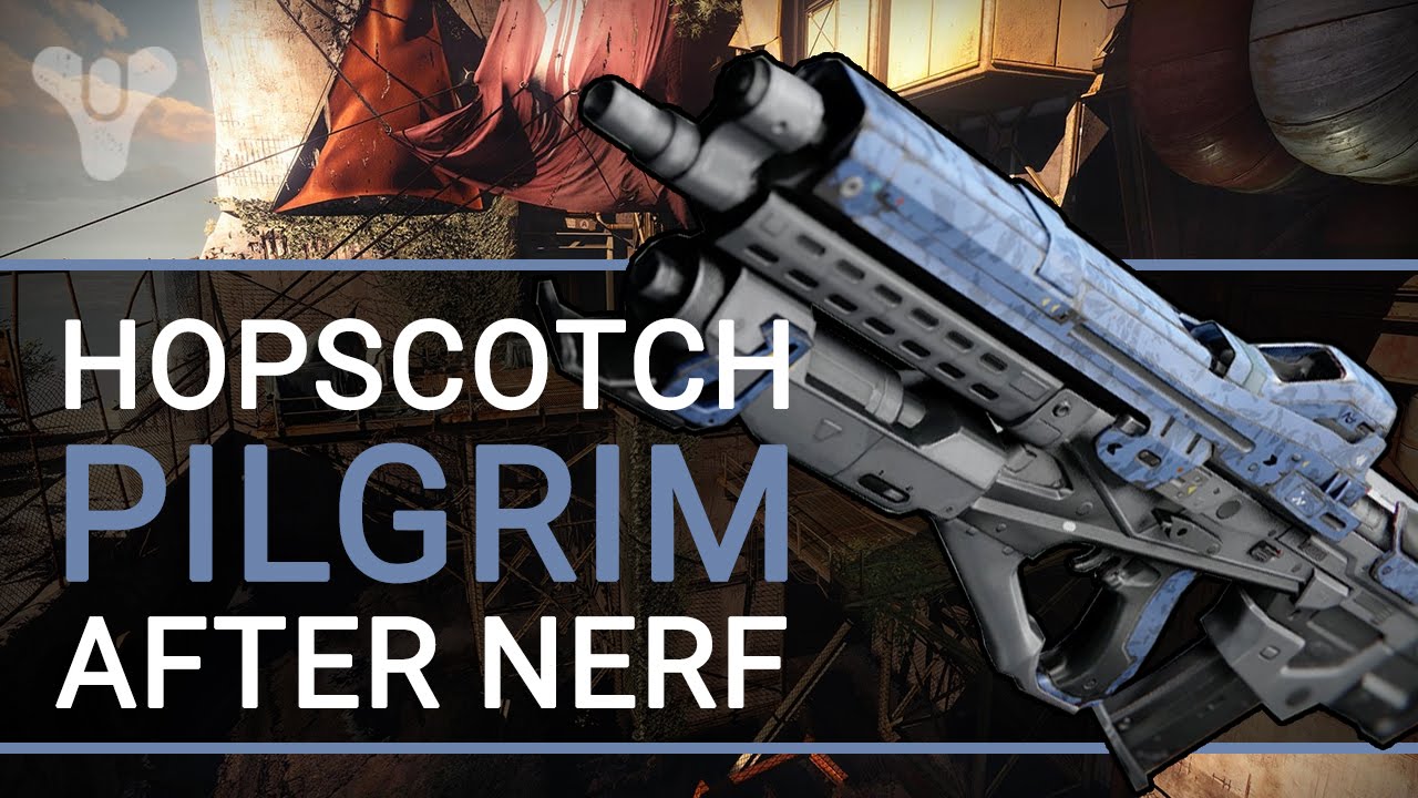 Destiny: HOPSCOTCH PILGRIM after Nerf | PvP Review - YouTube