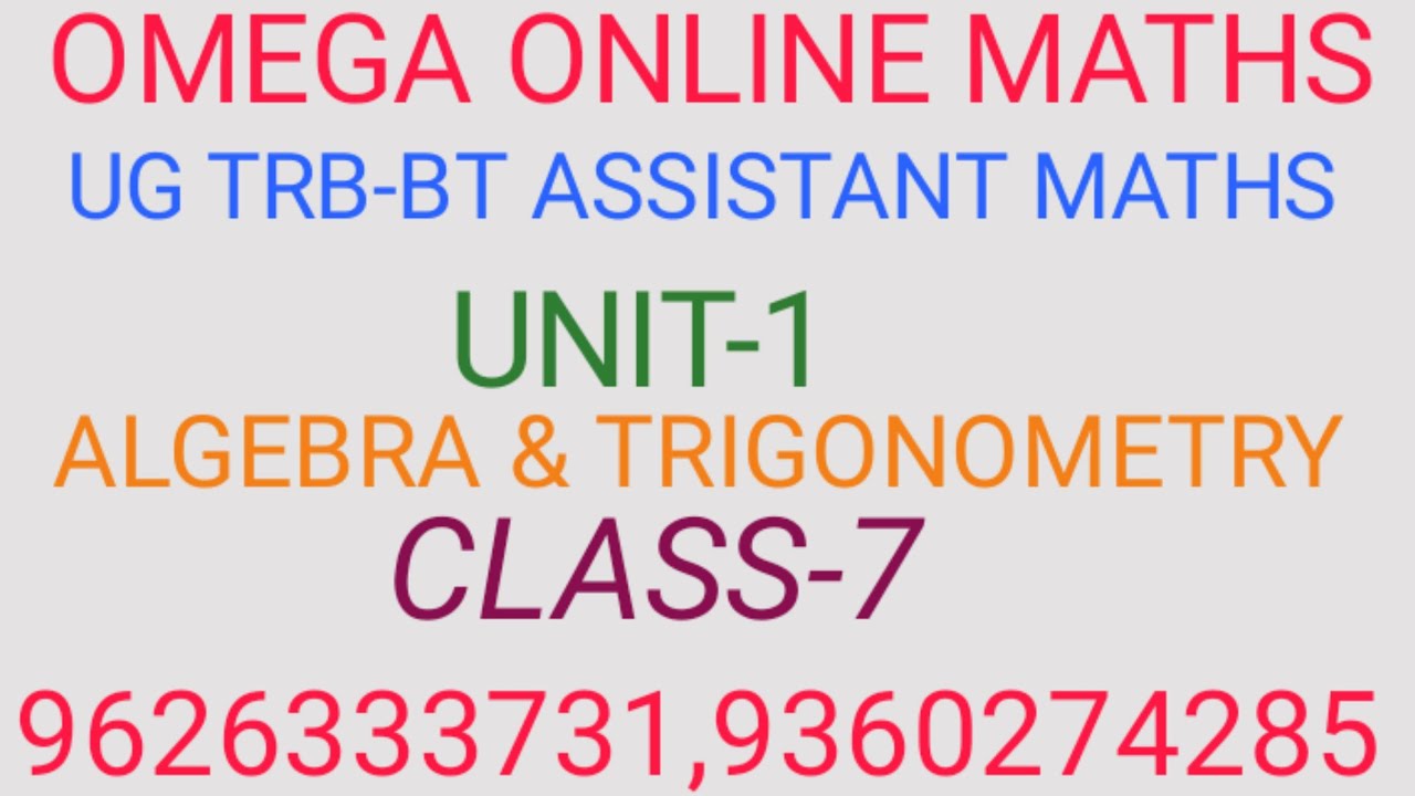 UG TRB/ BT ASSISTANT UNIT-1 ALGEBRA TRIGONOMETRY-VIDEO-7