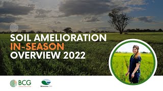 Wimmera CMA Soil Amelioration- In Season Overview 2022