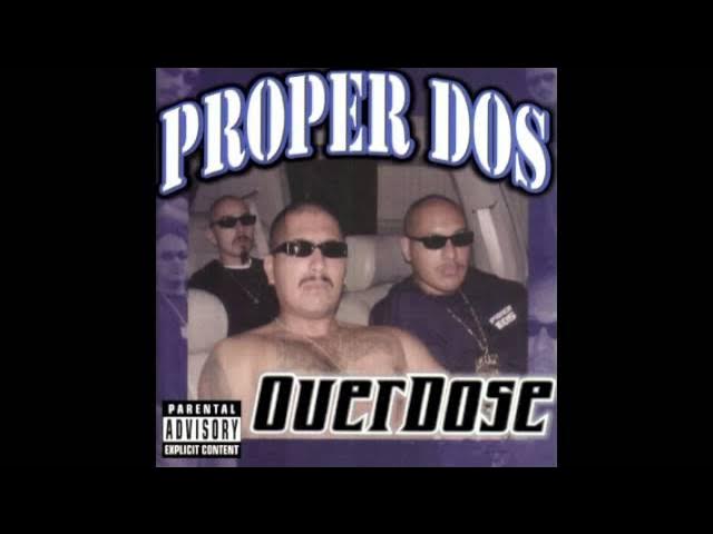 Proper Dos (Feat. Lil Rob) - To Dago From L.A. - HQ