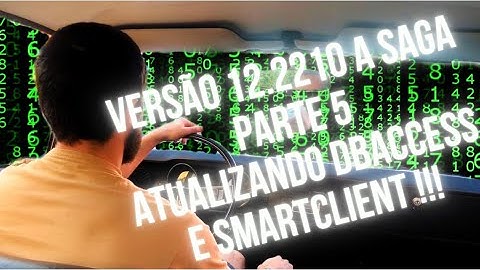 VERSÃO 12.2210 A SAGA - PARTE 5 - ATUALIZANDO AMBIENTE - APPSERVER E SMARTCLIENT  ! ! !