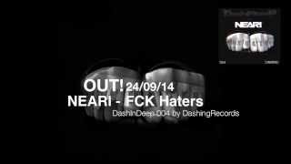 DashInDeep Presents NEARI - FCK Haters (Original Mix)