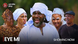 EYE MI - Latest 2024 Yoruba Romantic Drama starring Yetunde Barnabas, Toyin Alausa image
