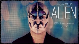 NYX UK Face Awards 2016 - Pop Art Galaxy Alien - Makeup Tutorial