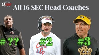 Ranking all 16 SEC Head Coaches