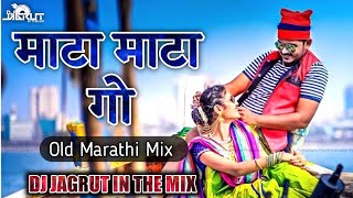 Mataa Mataa Go | Old Koli | DJ Jagrut In The Mix