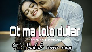Ot ma lolo dular | Santali ( AI-cover song)| Romantic Song| #santali #santalimusic 