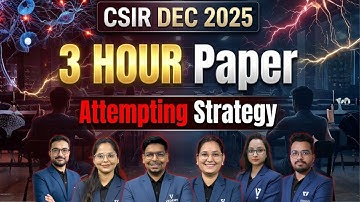 CSIR NET Dec 2025 | 3 Hour Paper Attempting Strategy | Last Hour Motivation | Vedemy |