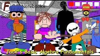 Jacks Basic Algebra Fundamentals (Baldis Basics Mod)