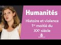 Histoire et violence  1re moiti du xxe sicle  humanits  terminale  les bons profs