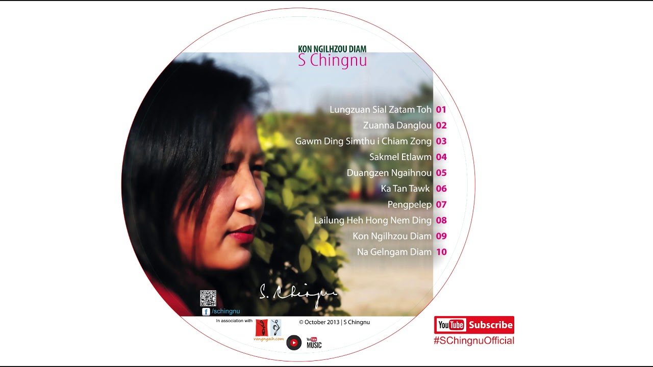 Kon Ngilhzou Diam   S Chingnu 2013 Full Album Audio