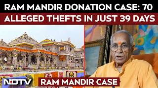 Ayodhya Ram Mandir Donation Case: 70 Alleged Thefts In Just 39 Days