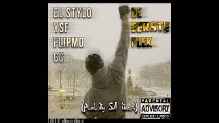 El Stylo   Eerste Plek ft  YSF