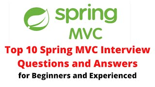 Top 10 Spring MVC Interview Questions and Answers | Frequently Asked Spring MVC Interview Questions screenshot 4