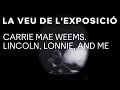 Carrie Mae Weems | La veu de l'exposició | MACBA