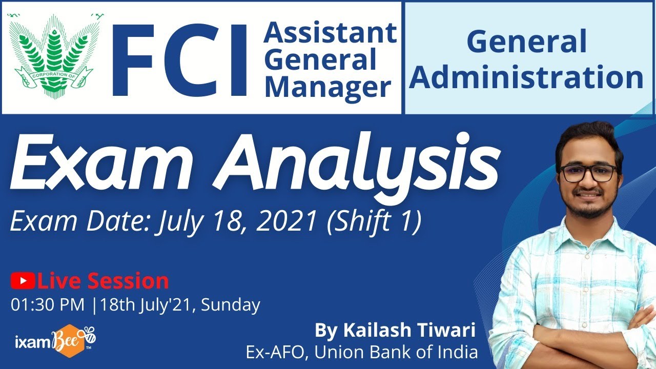 FCI AGM General Administration |  Exam Analysis July 18, 2021 Shift 1 | By Kailash Tiwari