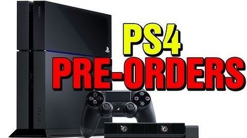 Gaming News: PS4 Preorders Sky Rocket