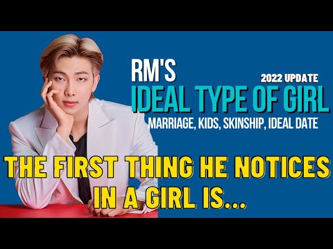 BTS RM Ideal Type of Girl 2022 (Skinship, Ideal date, Date an ARMY & MORE)