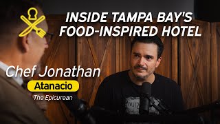 Inside Tampa Bay's Food-Inspired Hotel with Chef Jonathan Atanacio