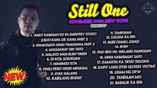 S.T.I.L.L O.N.E Greatest Hit || STILL ONE 2 HOURS NONSTOP NOVEMBER NEW SONGS
