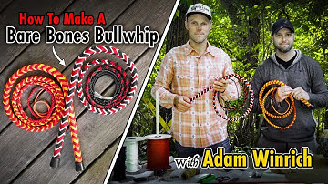 How To Make A "Bare Bones" Nylon Bullwhip With Adam Winrich