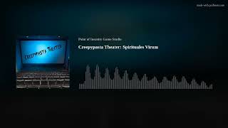 Creepypasta Theater: Spirituales Virum