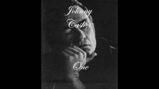 Johnny Cash - One (Lyrics) chords