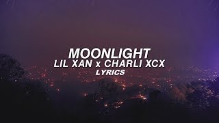 Lil Xan & Charli XCX - Moonlight (Lyrics)