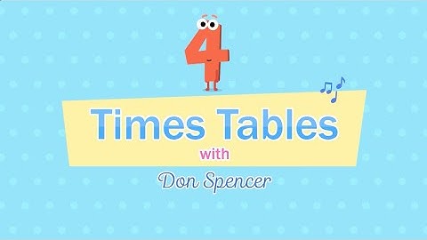 Don Spencer - Four Times Tables (Official Animated Video)
