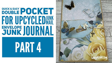 Quick & Easy Double Pocket for Upcycled Junk Mail Envelope Junk Journal Part 4