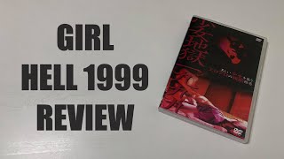 Girl Hell 1999 Review