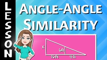 Angle-Angle Similarity