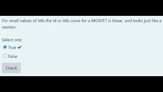 Electronics I (MOSFET): For small values of Vds the Id vs Vds curve for a MOSFET is linear, and l...