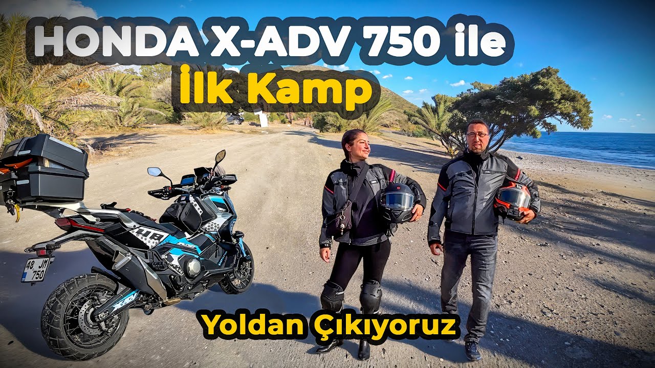 Honda X-ADV 750 ile Yoldan Çıkıyoruz! - MOTORLA İLK KAMP - Datça'da Doğanın Kalbinde Kamp