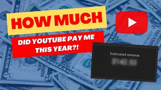 How Much Money YouTube Paid Me with 2000 Subscribers - My First Year as a Monetized Creator