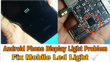 Fix Mobile Display Light✅ | Android Phone Lcd light Solution | Mobile light Section Repair