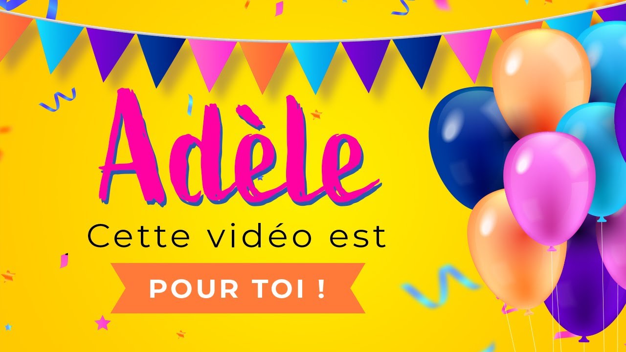 Joyeux anniversaire Adèle ! 