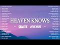 OPM Viral Hugot Playlist Philippines 🎵 Heaven Knows - Skate Avenue 💕 Best Tagalog Love Songs 2026