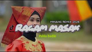 MINANG RAGAM MASAK✓✓remix terbaru-pablo badin- 2026