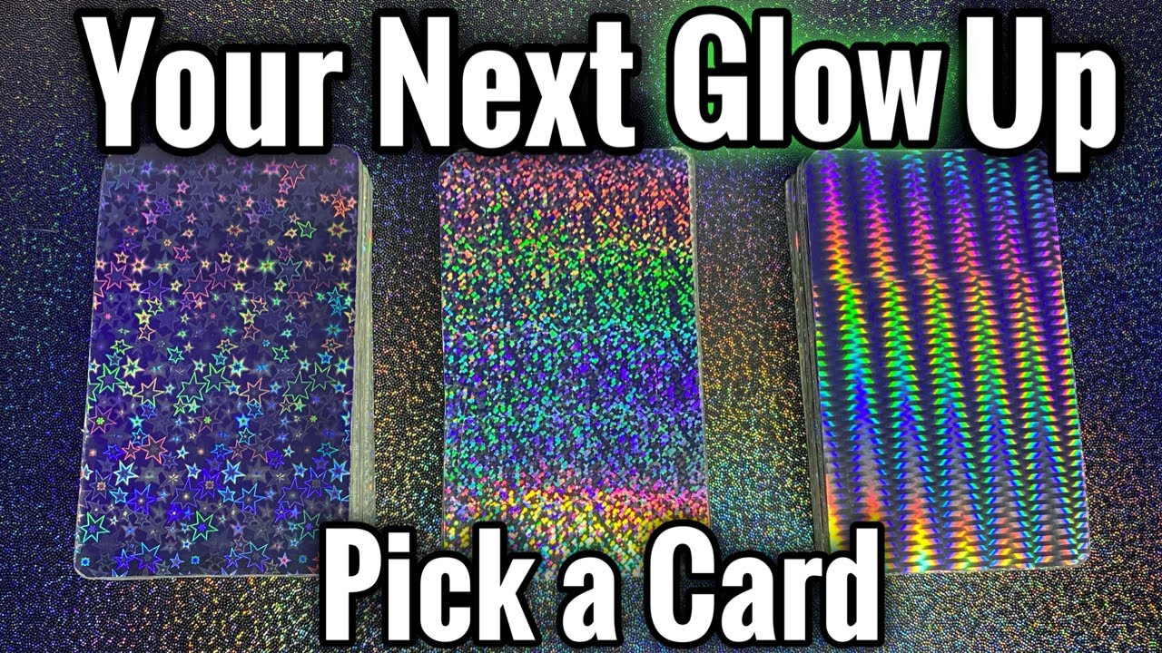Your Next Glow Up ✨⭐️✨ *Timeless* Pick a Card