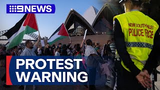 Pro-Palestinian Protesters To Learn Their Fate Over Opera House March 9 News Australia
