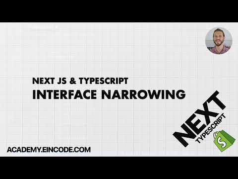 Typescript #19: Interface Narrowing | Next JS & Typescript with Shopify Integration (From Course)
