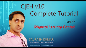 Physical Security Control || CEH v10 Part 87 || Hacking Tutorial || Certified Ethical Hacker