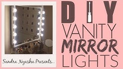 DIY Vanity Mirror With Lights [UNDER Â£100] | Sandra Nyasha  - Durasi: 7:31. 