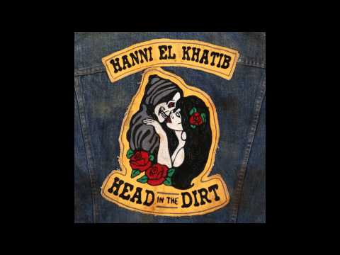 Hanni El Khatib - Nobody Move