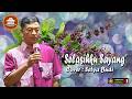"SELASIHKU SAYANG" Cover : Setya Budi #keroncong #music #coversong #cover #musicvideo #live