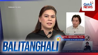 Panayam kay Atty. Michael Poa, Legal Counsel ni VP Sara Duterte (April 30, 2026) | Balitanghali