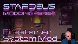 Stardeus Modding: Firestarter System Mod in C#