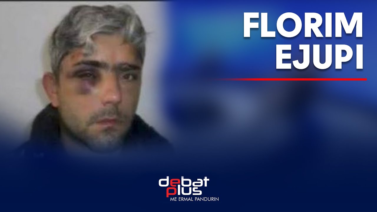Debat Plus me Ermal Pandurin - FLORIM EJUPI