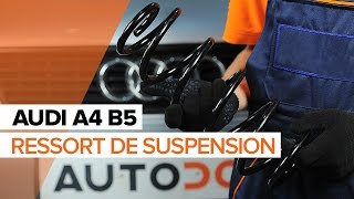 Remplacement Ressort d'Amortisseur Audi A4 B7 Avant : vidéo gratuit